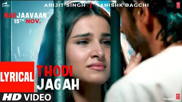 Arijit Singh - Thodi Jagah De De Mujhe Lyrics