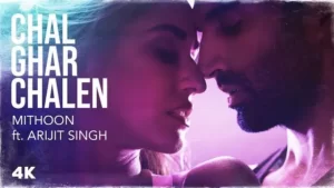 Chal Ghar Chale Song Lyrics - Arijit Singh