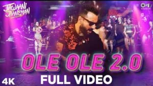 OLE OLE 2.0 lyrics | Jawaani Jaaneman