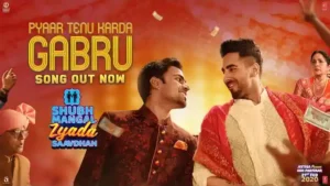 Pyaar Tenu Karda Gabru Lyrics