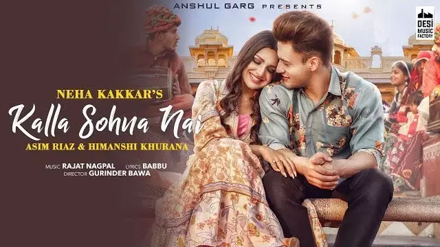 Kalla Sohna Nai Lyrics - Neha Kakkar