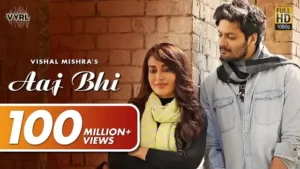 AAJ BHI LYRICS - Vishal Mishra