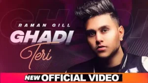 Ghadi Teri Lyrics - Raman Gill