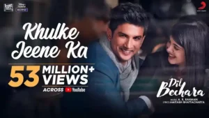 Khulke Jeene Ka Lyrics (Dil Bechara) - Arijit Singh