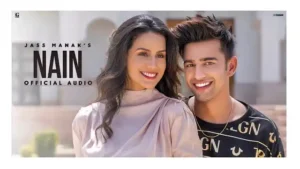 Jass Manak - Nain Lyrics