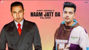 Gippy Grewal - Naam Jatt Da Lyrics In Hindi