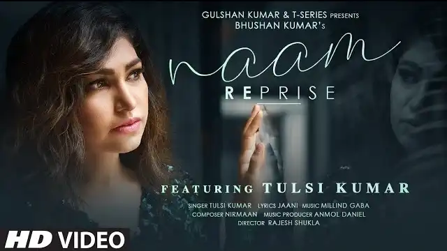 Naam Reprise (Sad Version) Lyrics - Tulsi Kumar
