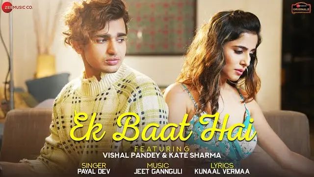 Payal Dev - Ek Baat Hai Lyrics