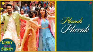 Phoonk Phoonk Lyrics In Hindi | Ginny Weds Sunny Songs