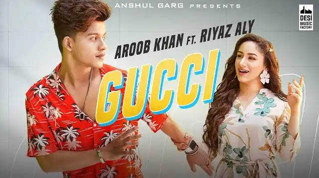 Aroob Khan - Gucci Song Lyrics In Hindi