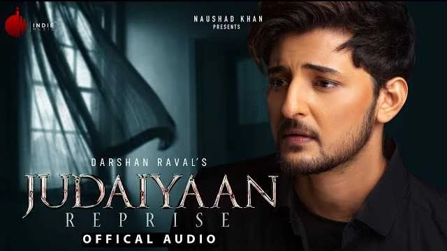 Judaiyaan Reprise Lyrics | Darshan Raval | Judaiyaan