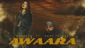 Awaara Lyrics In Hindi | Badshah ft. Reet Talwar