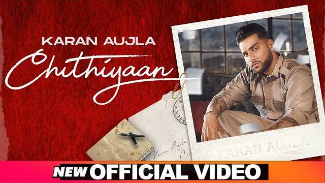Chithiyaan Karan Aujla Lyrics In Hindi | Desi Crew
