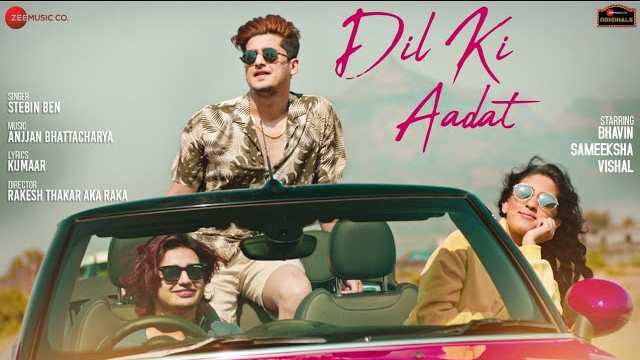 Dil Ki Aadat Lyrics - Stebin Ben | Kumaar