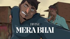 Divine-Mera-Bhai-Lyrics-In-Hindi-_-Divine-New-Songs