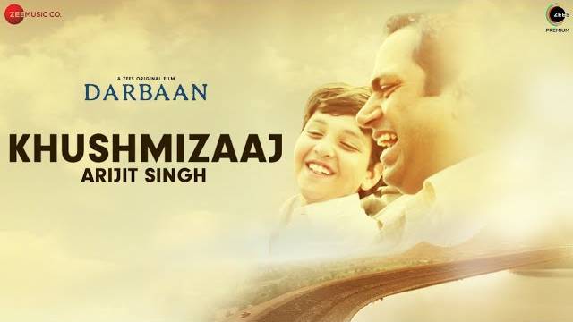 Khushmizaaj-Lyrics-_-Arijit-Singh-_-Darbaan