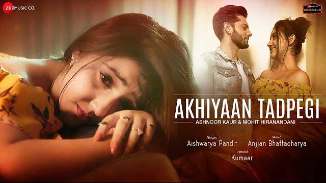 Akhiyaan Tadpegi Lyrics | Ashnoor Kaur