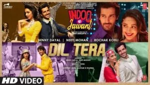 Dil Tera Lyrics - Benny Dayal | Neeti Mohan