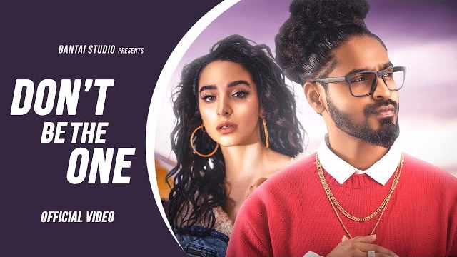 Don't Be The One Lyrics | Emiway Bantai