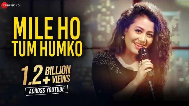 Mile Ho Tum Humko Lyrics | Neha Kakkar