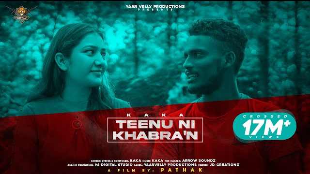 Tennu Ni Khabran Lyrics In Hindi | Kaka