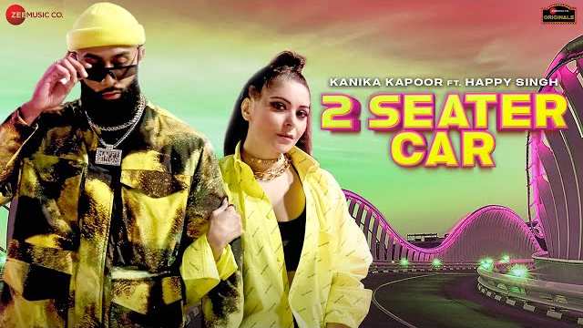 2 SEATER CAR LYRICS | KANIKA KAPOOR