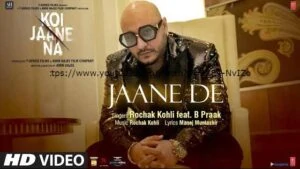 JAANE DE LYRICS IN HINDI | B PRAAK