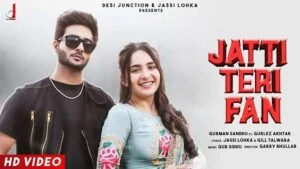 Jatti Teri Fan Lyrics In Hindi | Gurlez Akhtar