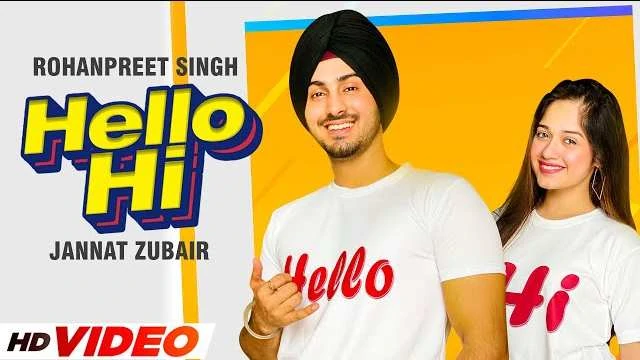 HELLO HI LYRICS | ROHANPREET SINGH