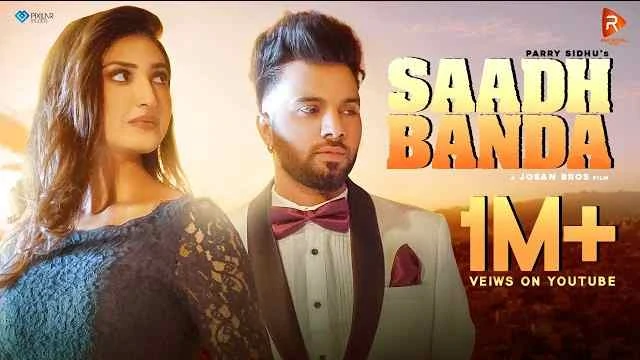 SAADH BANDA LYRICS | PARRY SIDHU