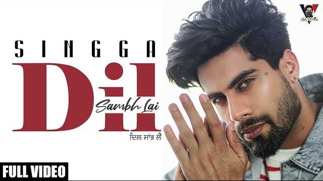Dil Sambh Lai Lyrics In Hindi | Singga