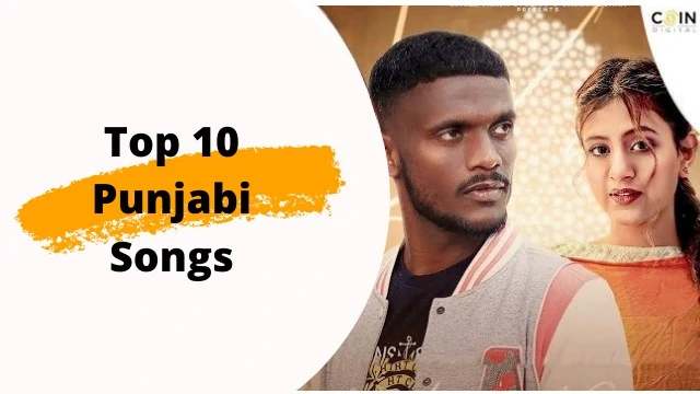 Top-10-Punjabi-Songs