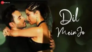 Dil Mein Jo Lyrics | Jyotica Tangri