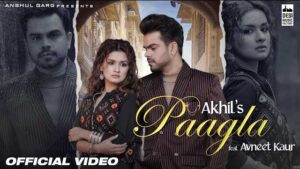 PAAGLA LYRICS - AKHIL | New Punjabi Song 2021