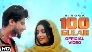 100 GULAB LYRICS - SINGGA | New Punjabi Songs 2021