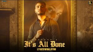 IT'S ALL DONE LYRICS - HARNOOR | New Punjabi Song 2021