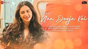 NAA DOOJA KOI LYRICS - JYOTICA TANGRI