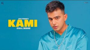 KAMI LYRICS - JASS MANAK