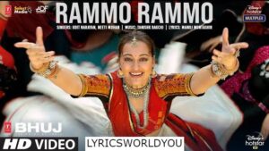 RAMMO RAMMO LYRICS - Udit Narayan | Neeti Mohan