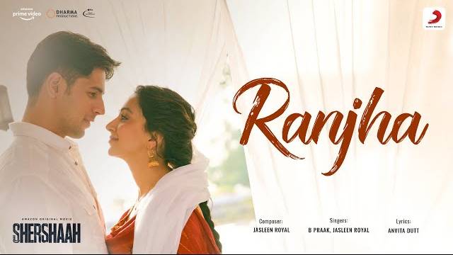 RANJHA LYRICS - B PRAAK | SHERSHAAH