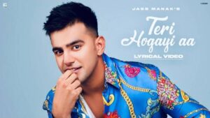 TERI HOGAYI AA LYRICS - JASS MANAK