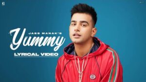 YUMMY LYRICS - JASS MANAK