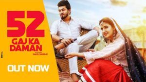 52 GAJ KA DAMAN LYRICS – Renuka Ranwar