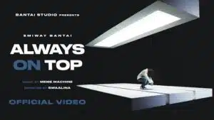 ALWAYS ON TOP LYRICS - Emiway Bantai