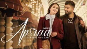 APSRAA LYRICS - JAANI x ASEES KAUR