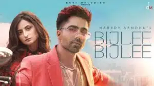 BIJLEE BIJLEE LYRICS - Harrdy Sandhu