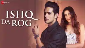 ISHQ DA ROG LYRICS - Stebin Ben