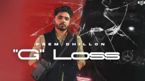 G LOSS LYRICS - Prem Dhillon | Snappy