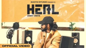 HEAL LYRICS - Emiway Bantai