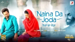 NAINA DA JODA LYRICS - Ammy Virk